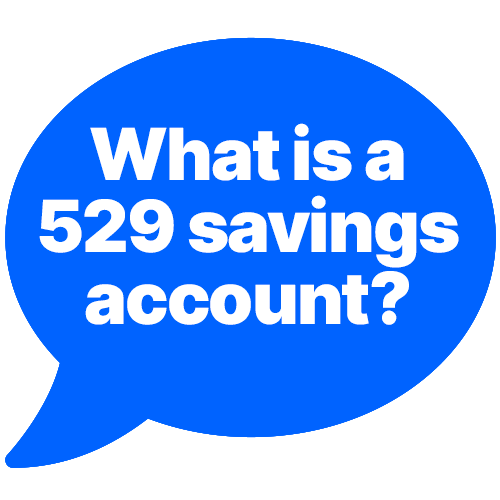 What is a 529 savings account?